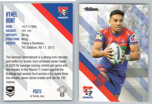 Card #  PS 075 Hymel Hunt NRL 2021 Traders Knights