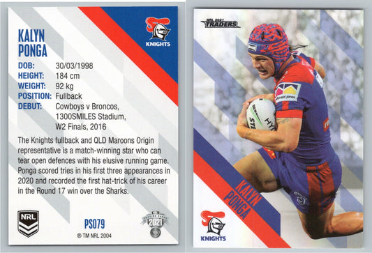 Card #  PS 079 Kalyn Ponga NRL 2021 Traders Knights