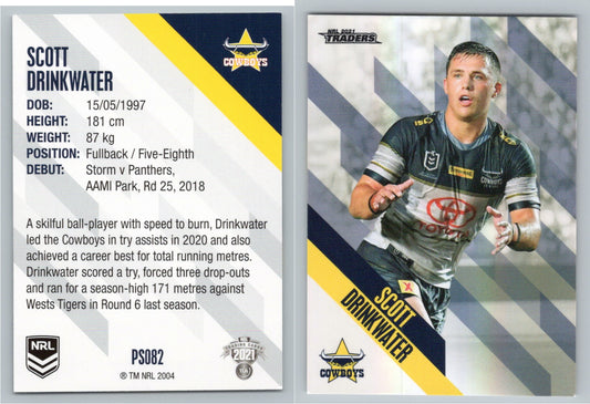 Card # PS 082 Scott Drinkwater NRL 2021 Traders Cowboys
