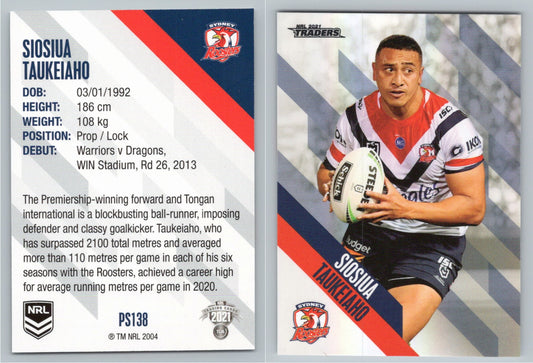 Card # PS 138 Siosiua Taukeiano NRL 2021 Traders Roosters