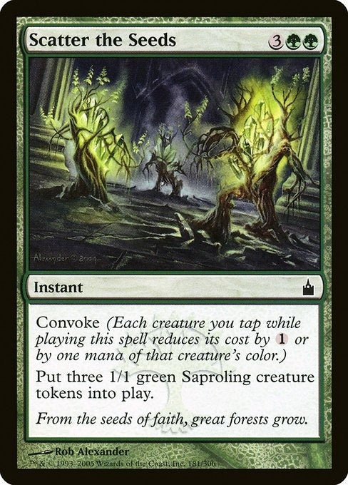 Card #  RAV 181 Scatter the Seeds Ravnica: City of Guilds