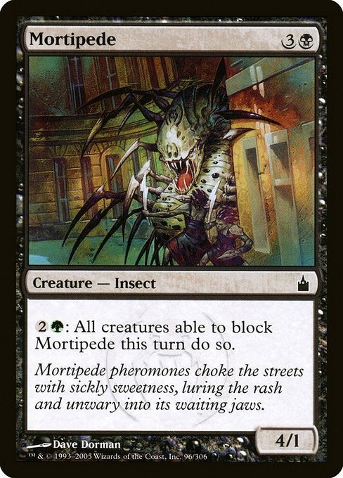 Card #  RAV 96 Mortipede Ravnica: City of Guilds