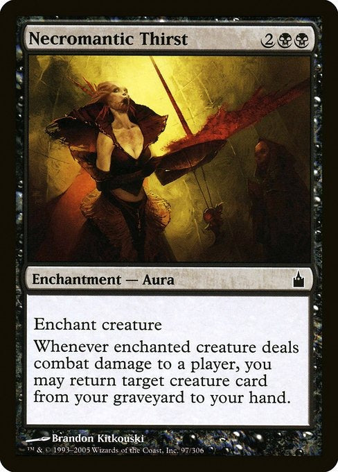 Card #  RAV 97 Necromantic Thirst Ravnica: City of Guilds