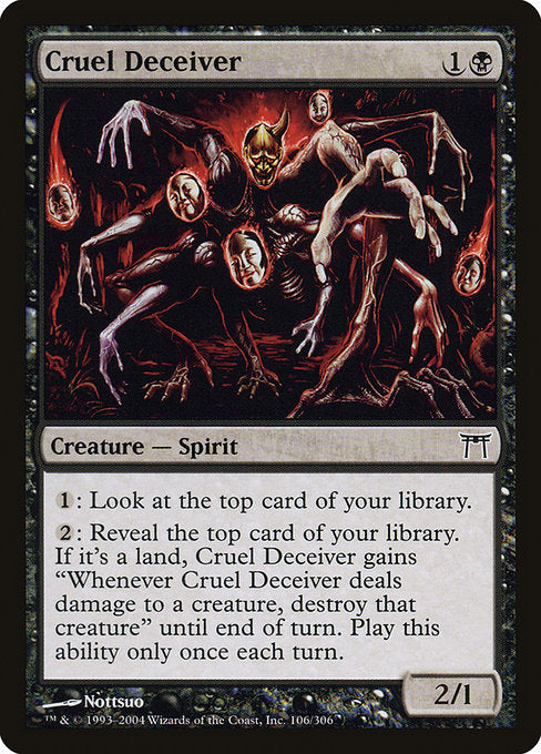 Card #  CHK 106 Cruel Deceiver Champions of Kamigawa