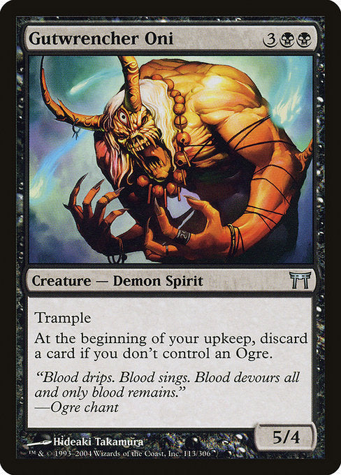 Card #  CHK 113 Gutwrencher Oni Champions of Kamigawa