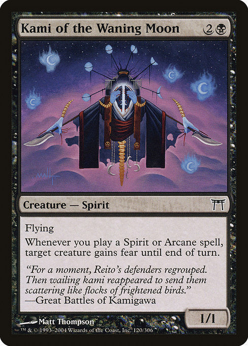 Card #  CHK 120 Kami of the Waning Moon Champions of Kamigawa