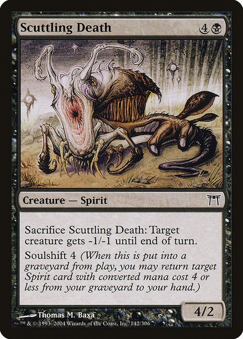 Card #  CHK 142 Scuttling Death Champions of Kamigawa