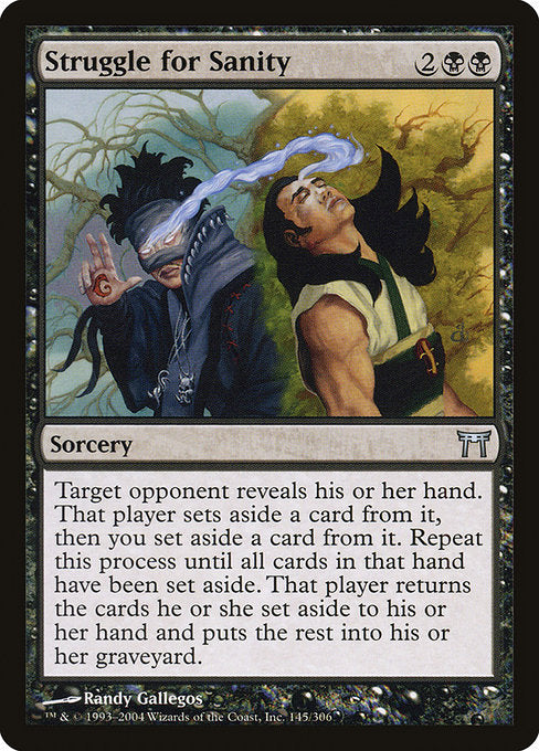 Card #  CHK 145 Struggle for Sanity Champions of Kamigawa