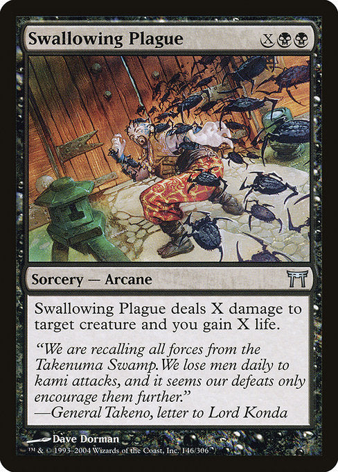 Card #  CHK 146 Swallowing Plague Champions of Kamigawa