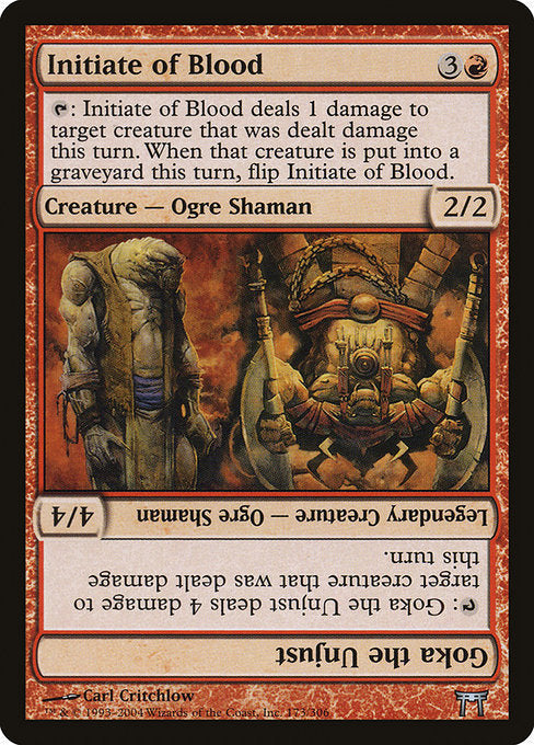 Card #  CHK 173 Initiate of Blood // Goka the Unjust Champions of Kamigawa