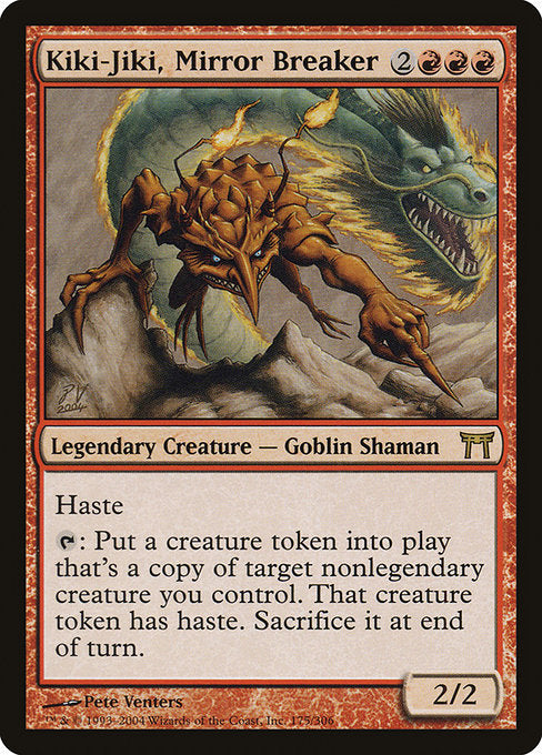 Card #  CHK 175 Kiki-Jiki, Mirror Breaker Champions of Kamigawa