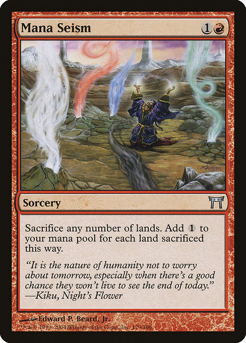 Card #  CHK 179 Mana Seism Champions of Kamigawa