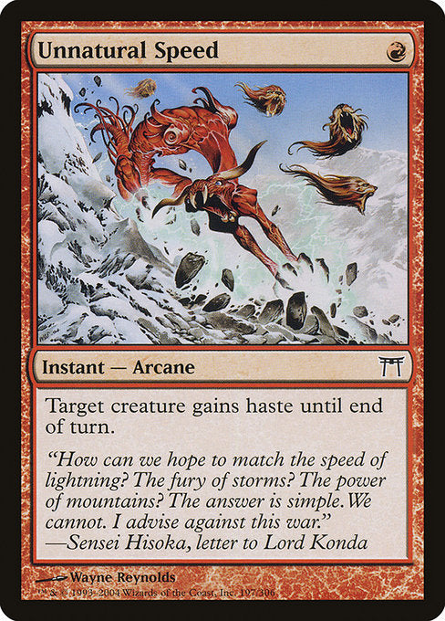 Card #  CHK 197 Unnatural Speed Champions of Kamigawa