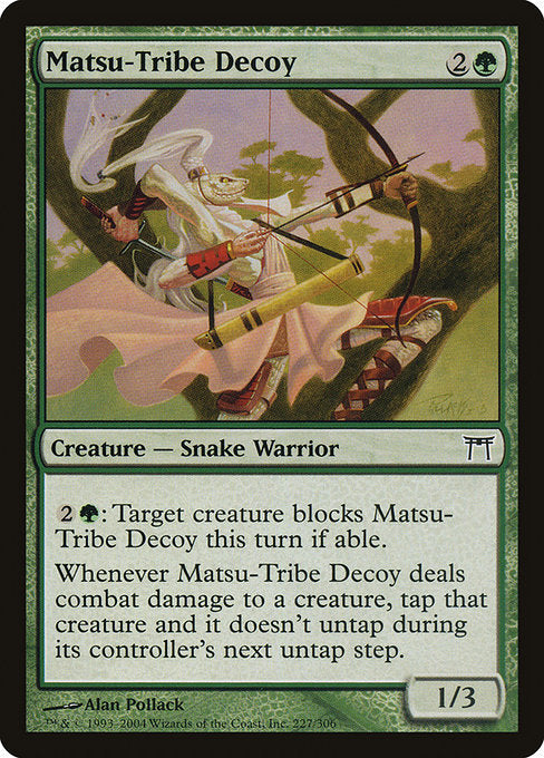 Card #  CHK 227 Matsu-Tribe Decoy Champions of Kamigawa