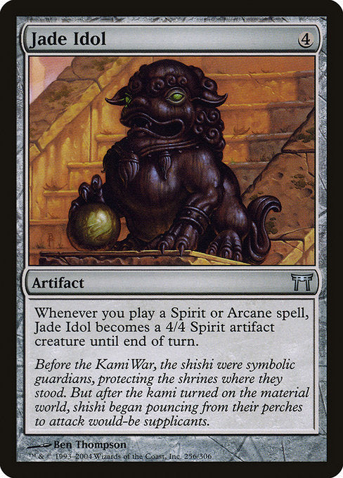 Card #  CHK 256 Jade Idol Champions of Kamigawa