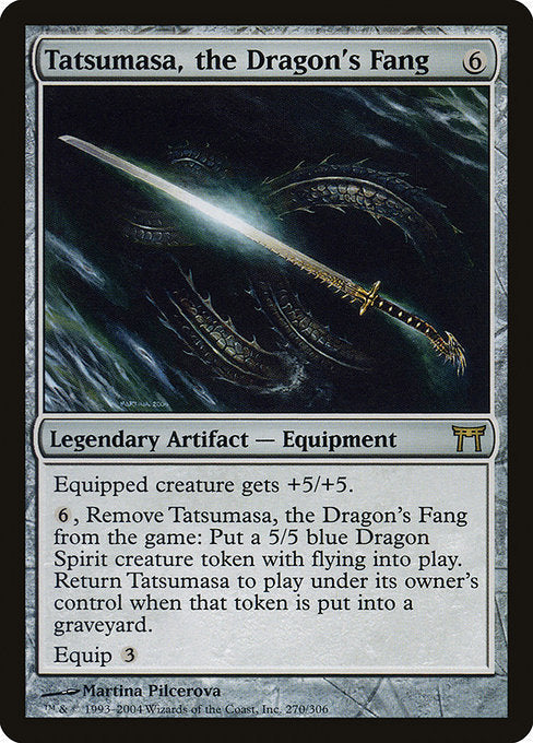 Card #  CHK 270 Tatsumasa, the Dragon's Fang Champions of Kamigawa