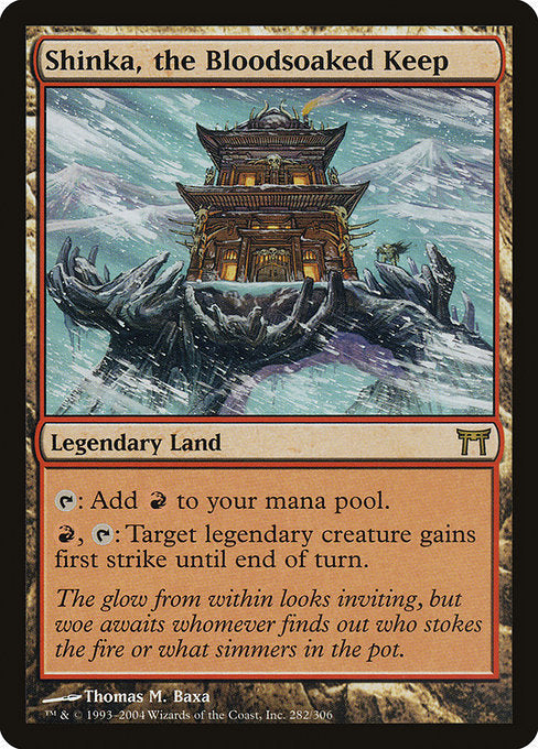 Card #  CHK 282 Shinka, the Bloodsoaked Keep Champions of Kamigawa