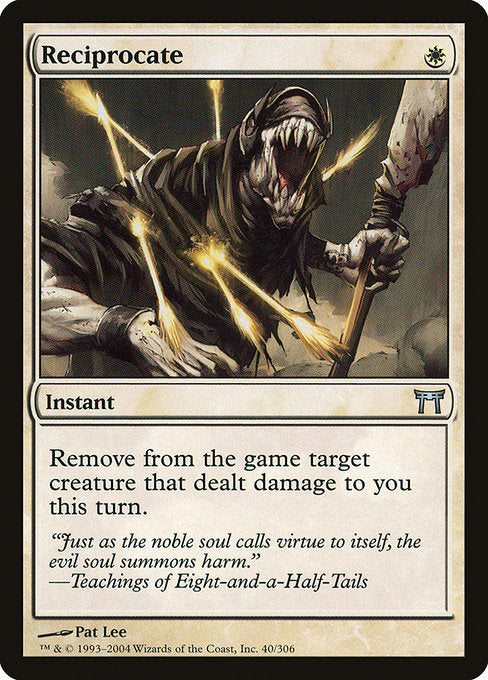 Card #  CHK 040 Reciprocate Champions of Kamigawa