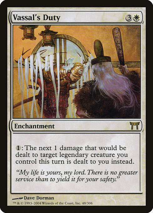 Card #  CHK 048 Vassal's Duty Champions of Kamigawa