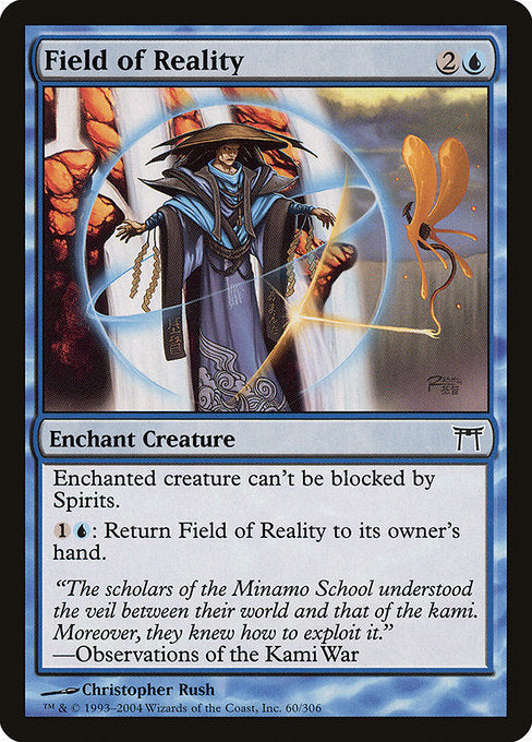 Card #  CHK 060 Field of Reality Champions of Kamigawa