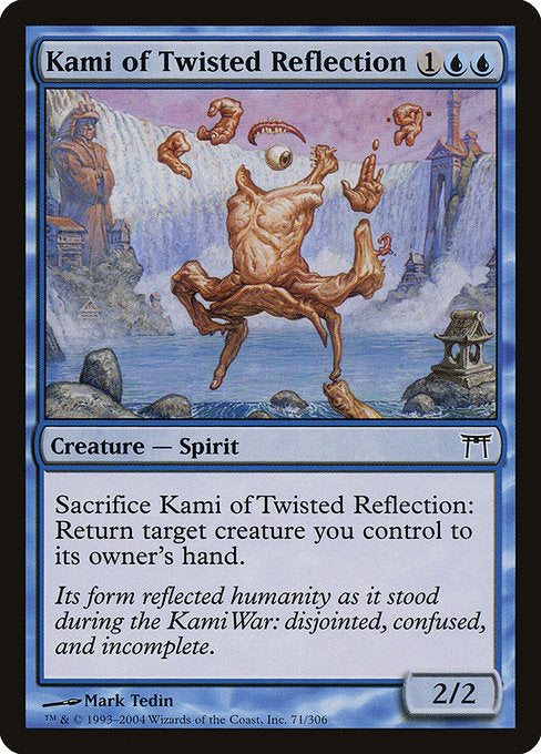 Card #  CHK 071 Kami of Twisted Reflection Champions of Kamigawa