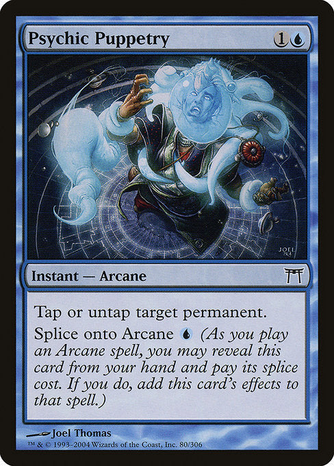 Card #  CHK 080 Psychic Puppetry Champions of Kamigawa