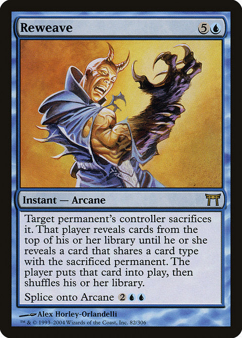 Card #  CHK 082 Reweave Champions of Kamigawa