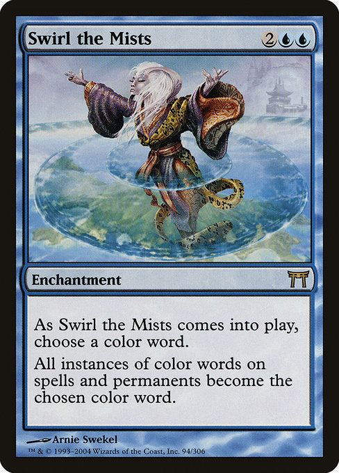 Card #  CHK 094 Swirl the Mists Champions of Kamigawa