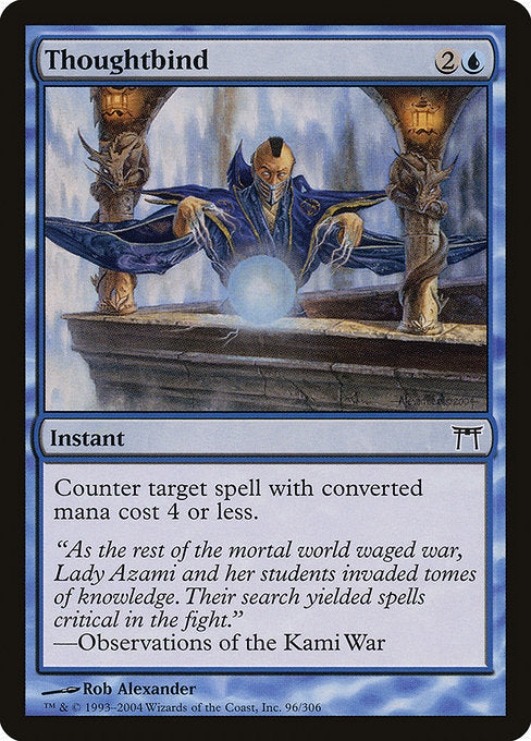 Card #  CHK 096 Thoughtbind Champions of Kamigawa
