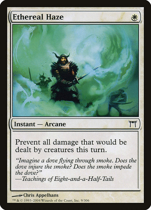 Card #  CHK 009 Ethereal Haze Champions of Kamigawa