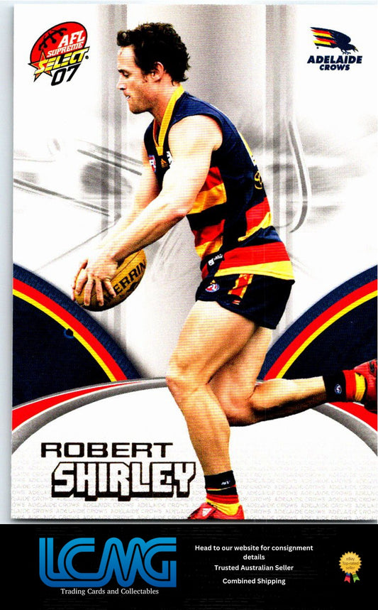 ROBERT SHIRLEY 2007 AFL Supreme