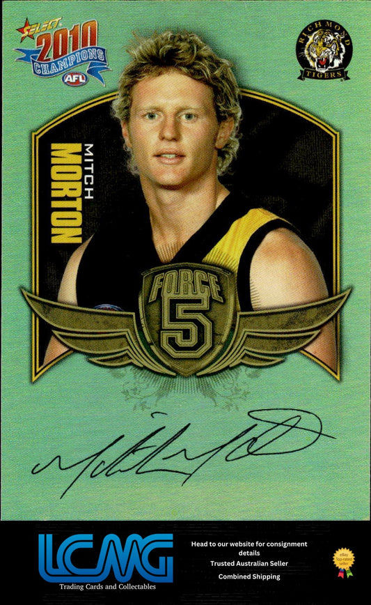 2010 Select AFL Champions Force 5 Gold Foil Signature Mitch Morton FFS59