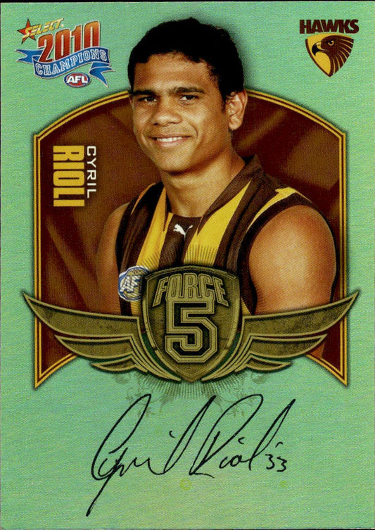 2010 Select AFL Champions Force 5 Gold Foil Signature Cyril Rioli FFS39