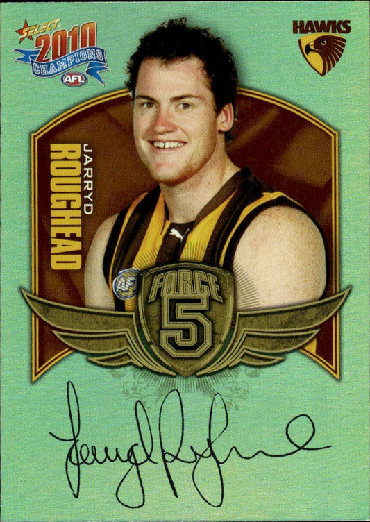 2010 Select AFL Champions Force 5 Gold Foil Signature Jarryd Roughead FFS38