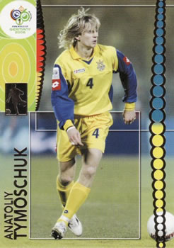 Anatoliy Tymoshchuk #184 2006 World Cup