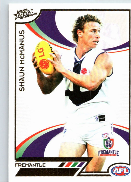 SHAUN McMANUS #70 2006 Select AFL Supreme