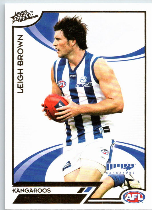 LEIGH BROWN #104 2006 Select AFL Supreme
