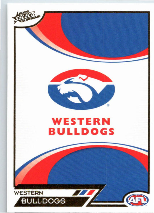 WESTERN BULLDOGS LOGO #183 2006 Select AFL Supreme