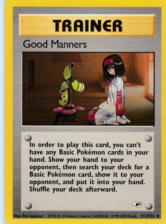 Good Manners 111/132 Gym Heroes Set Uncommon