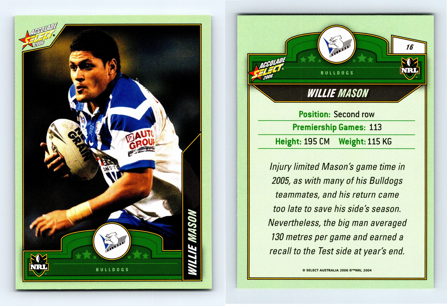 #16 WILLIE MASON 2006 Select NRL Accolade