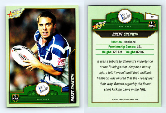 #19 BRENT SHERWIN 2006 Select NRL Accolade