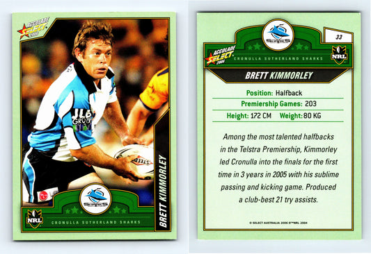 #33 BRETT KIMMORLEY 2006 Select NRL Accolade