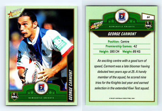 #64 GEORGE CARMONT 2006 Select NRL Accolade