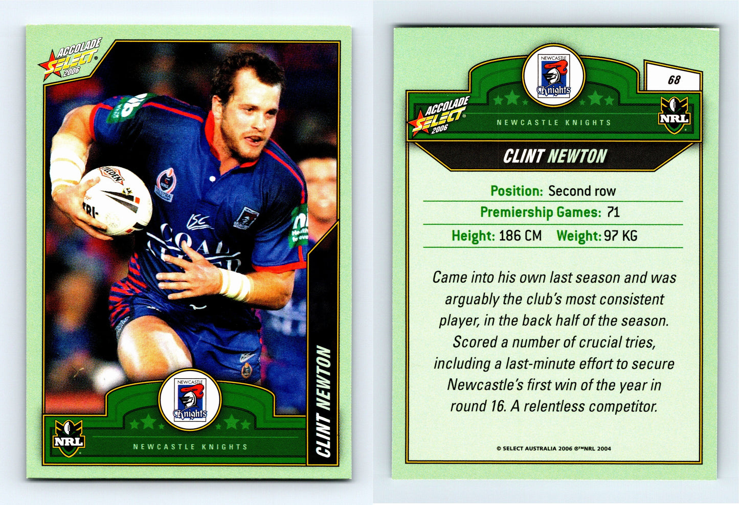 #68 CLINT NEWTON 2006 Select NRL Accolade