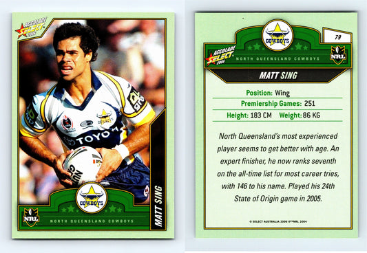 #79 MATT SING 2006 Select NRL Accolade