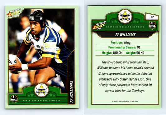 #82 TY WILLIAMS 2006 Select NRL Accolade