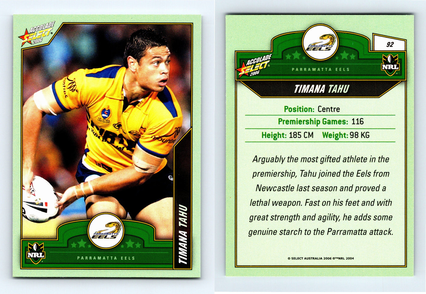 #92 TIMANA TAHU 2006 Select NRL Accolade