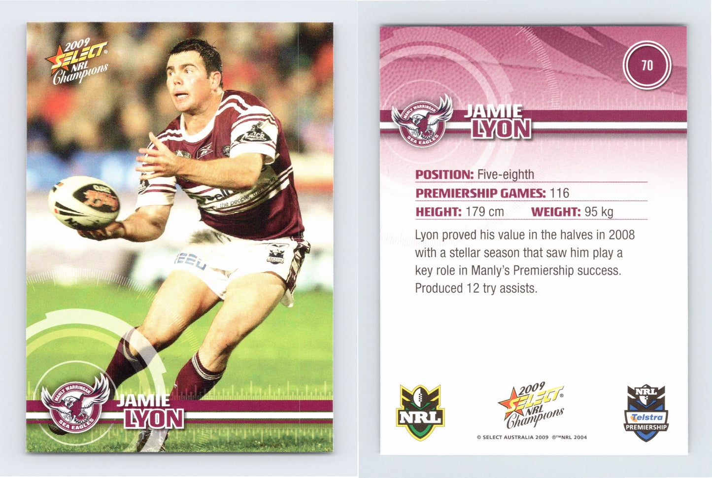 #70 JAMIE LYON 2009 Select NRL Champions