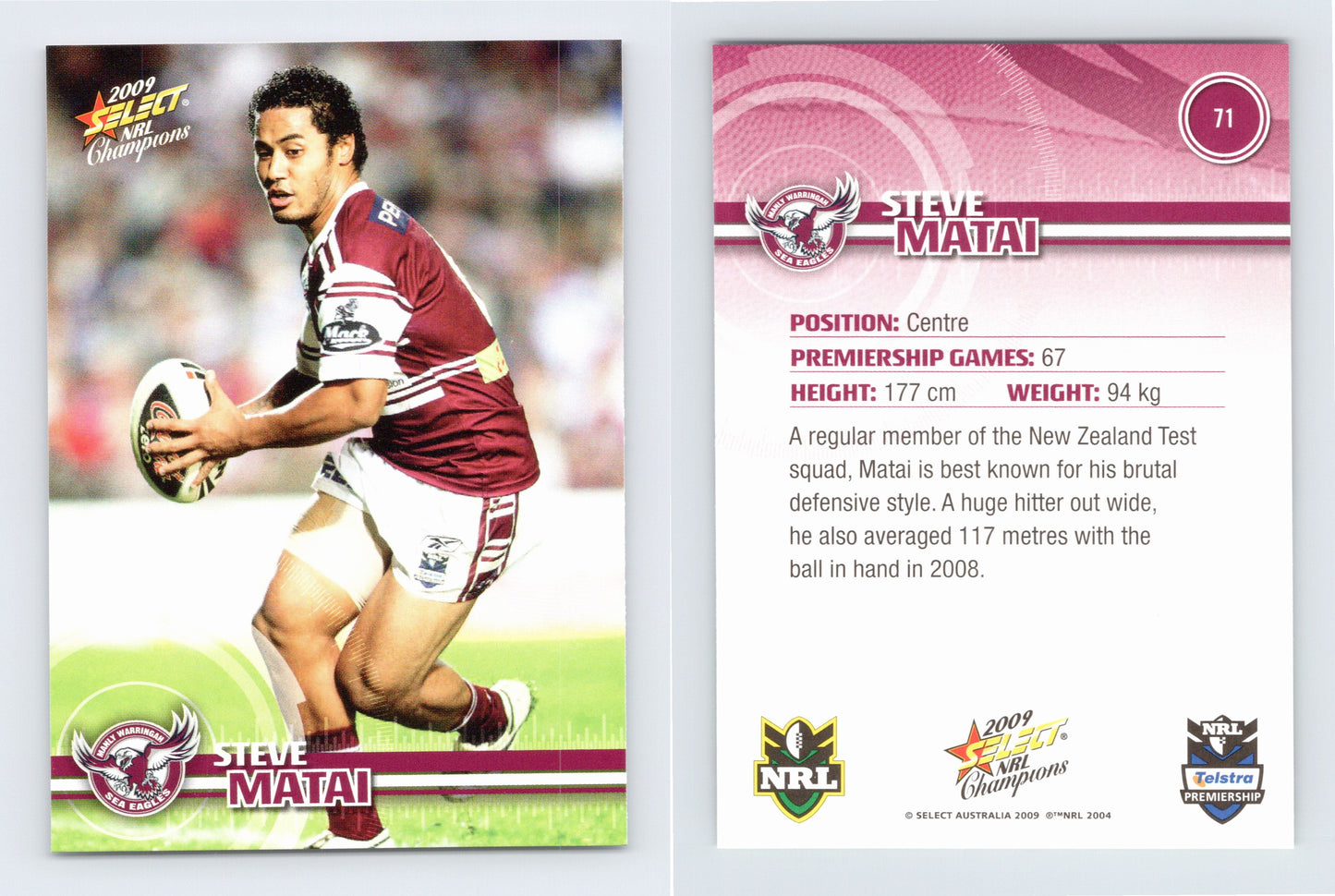 #71 STEVE MATAI 2009 Select NRL Champions