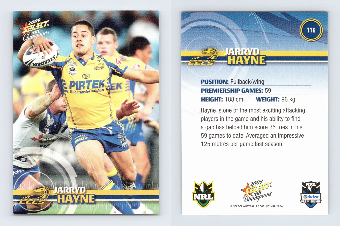 #116 JARRYD HAYNE 2009 Select NRL Champions